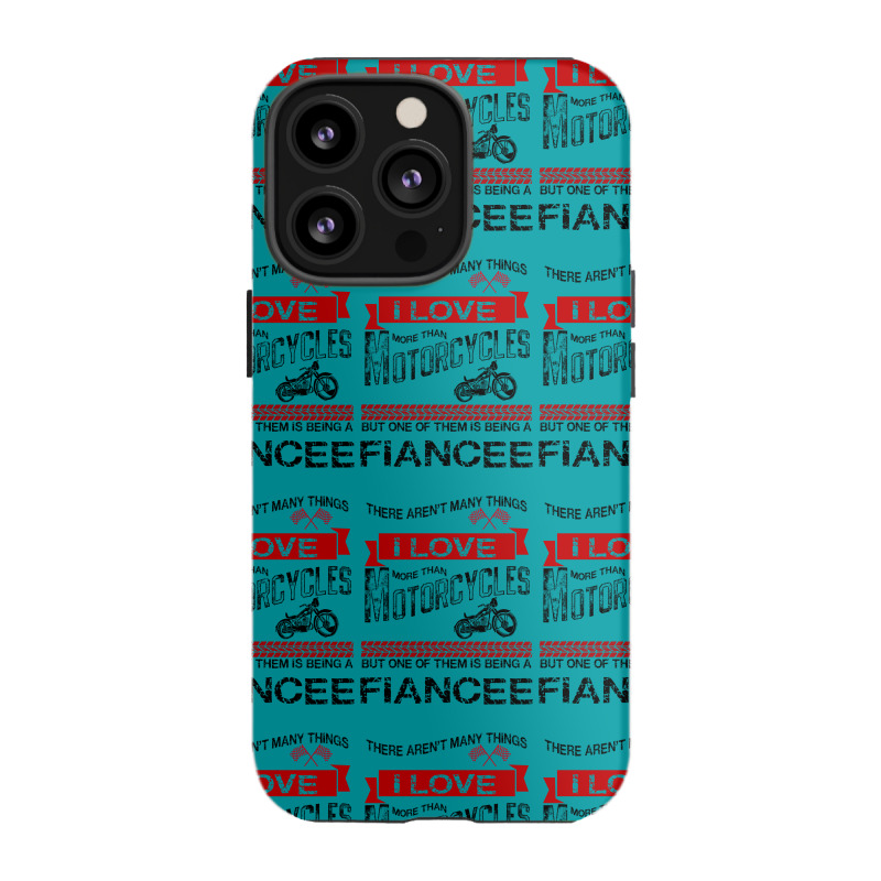 This Fiance Loves Motorcycles Iphone 13 Pro Case | Artistshot