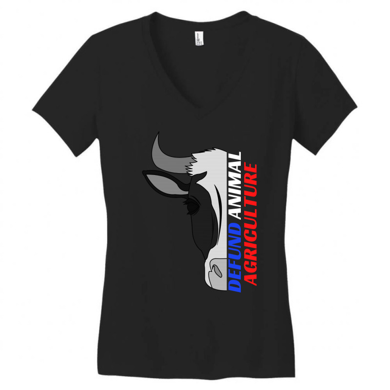 Defund Animal Agriculture Go Vegan Humor Women's V-Neck T-Shirt by rabissonjib1 | Artistshot