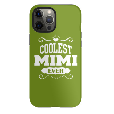 Coolest Mimi Ever Iphone 12 Pro Max Case Designed By Tshiart