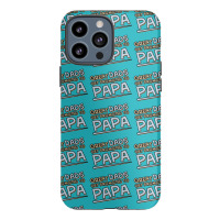 Great Dads Get Promoted To Papa Iphone 13 Pro Max Case | Artistshot