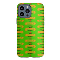 I Kissed A Yorkie And I Liked It Iphone 13 Pro Max Case | Artistshot