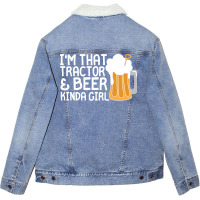 Tractor Beer Kinda Girl Farmer Summer Unisex Sherpa-lined Denim Jacket | Artistshot