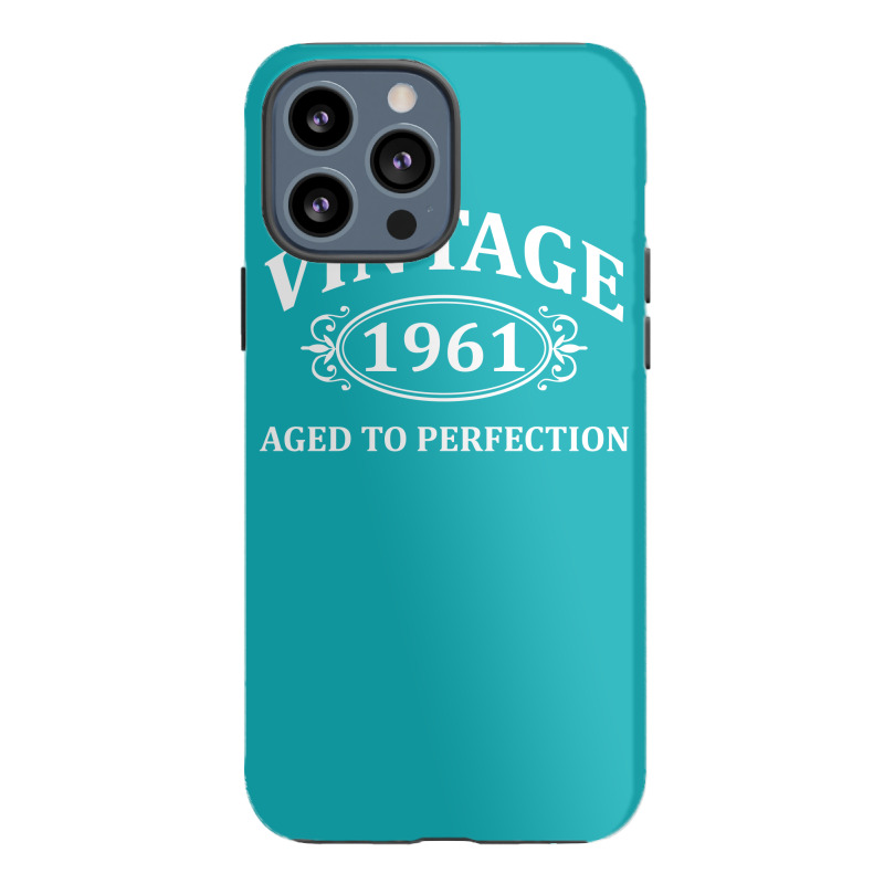 Vintage 1961 Aged To Perfection Iphone 13 Pro Max Case | Artistshot