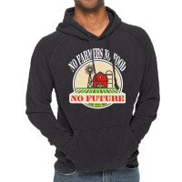 No Farmers Food Future Activist Activism For Gifts Vintage Hoodie | Artistshot