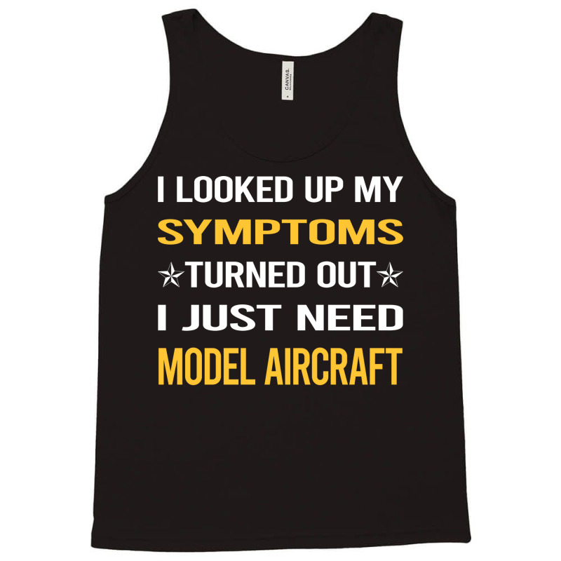 My Symptoms Model Aircraft Love Tank Top | Artistshot