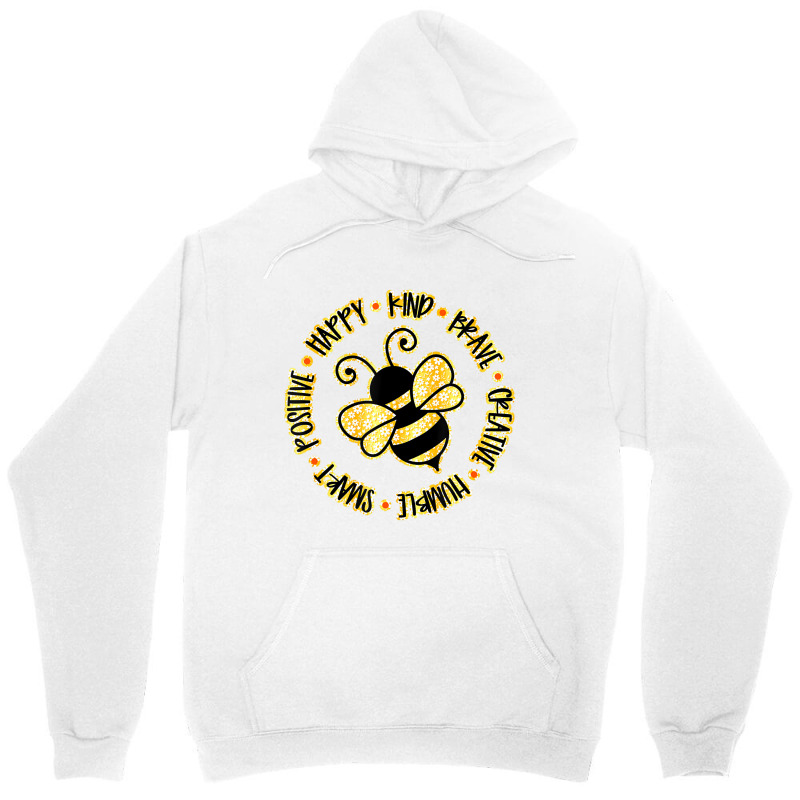 Bee Happy Kind Brave Humble Smart Positive Bumbleb Unisex Hoodie | Artistshot