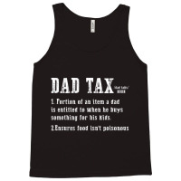 Dad Tax Definition Portion Of An Item A Dad Is Ent Tank Top | Artistshot