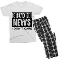 Breaking News I Don't Care Retro Vintage Funny Say Men's T-shirt Pajama Set | Artistshot