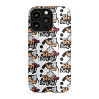 Shut The Duck Up Iphone 13 Pro Case | Artistshot