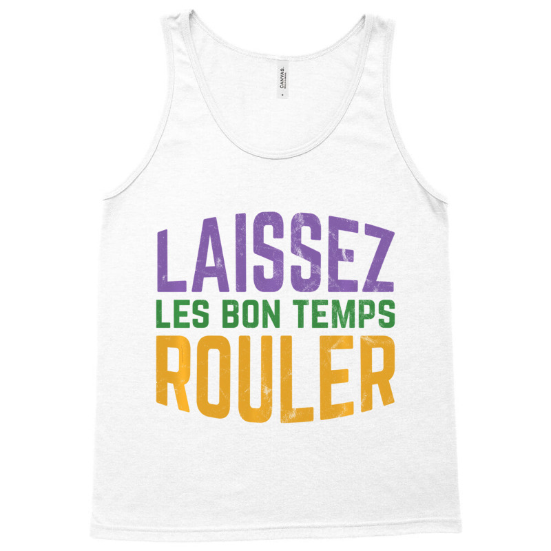 Laissez Les Bon Temps Rouler Mardi Gras Sweatshirt Tank Top | Artistshot