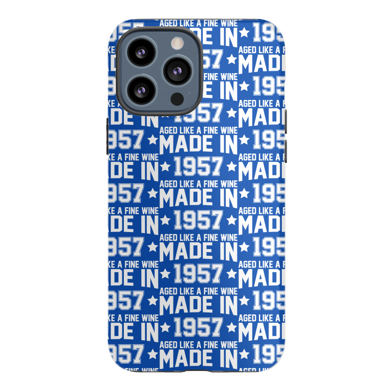 Made In 1957 Aged Like A Fine Wine Iphone 13 Pro Max Case | Artistshot