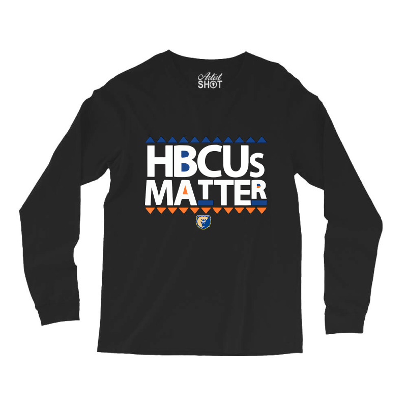 Hbcus Matters College Black Education African Gift Long Sleeve Shirts | Artistshot