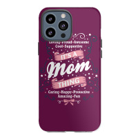 It's A Mom Thing Iphone 13 Pro Max Case | Artistshot