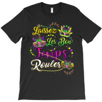 Mardi Gras Party Laissez Les Bon Temps Rouler Men T-shirt | Artistshot