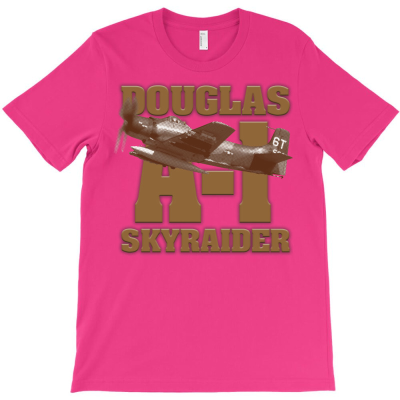 A1 Skyraider Humor T-shirt | Artistshot