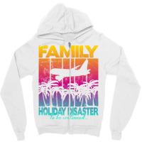 Family Holiday Disaster To Be Continued Funny Zipper Hoodie | Artistshot