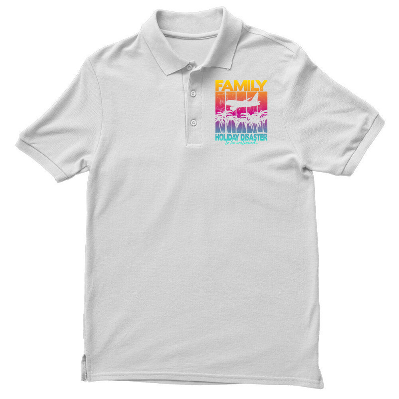 Family Holiday Disaster To Be Continued Funny Men's Polo Shirt | Artistshot