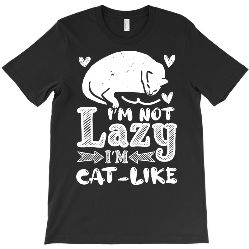 Cats Funny Sayings 27 Neg T-Shirt by eunkaycnank | Artistshot