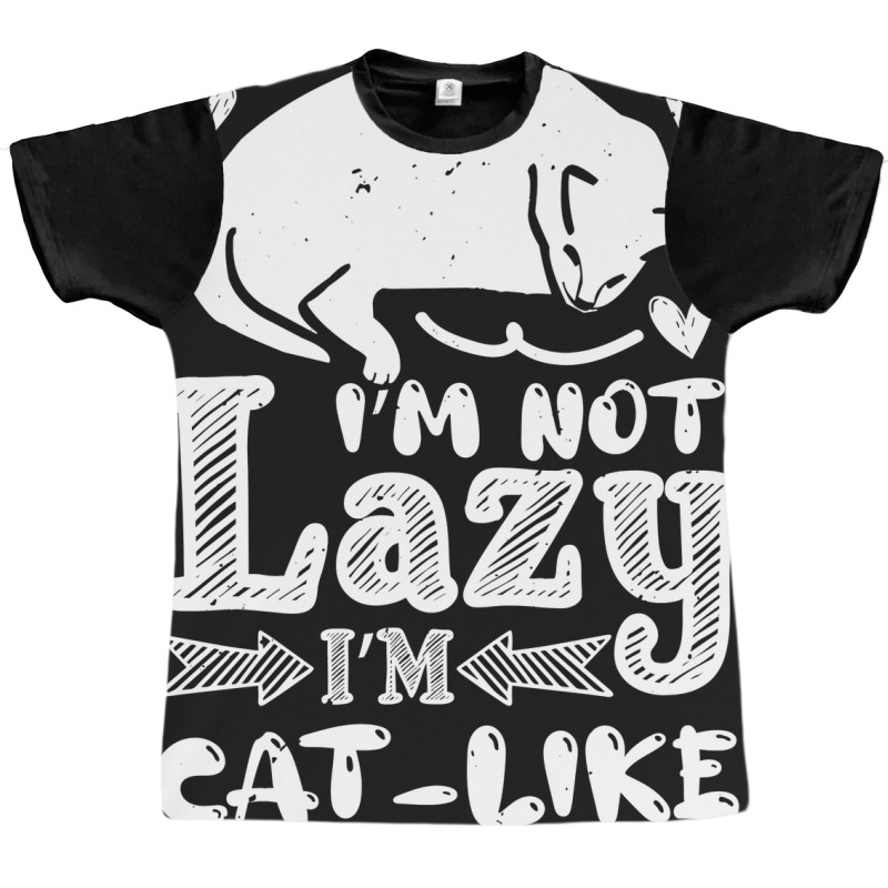 Cats Funny Sayings 27 Neg Graphic T-shirt by eunkaycnank | Artistshot