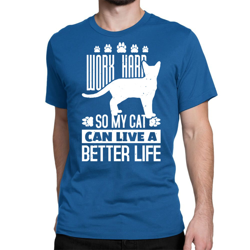 Cats Funny Sayings 48 Neg Classic T-shirt by eunkaycnank | Artistshot