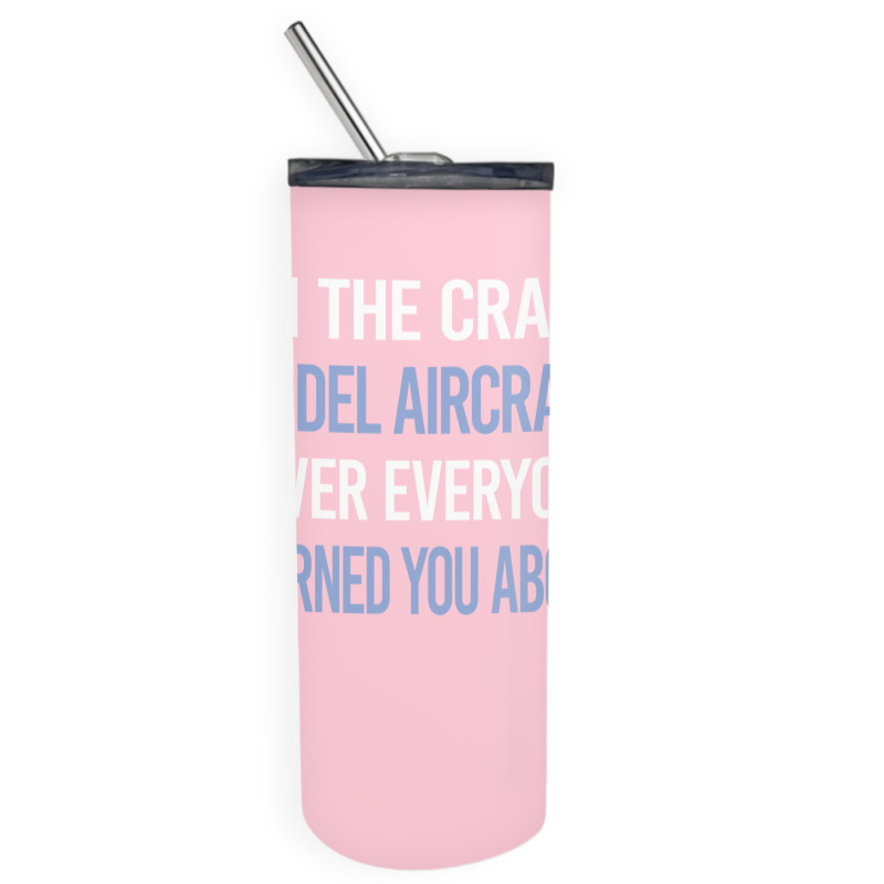 Funny Crazy Lover Model Aircraft 80s Skinny Tumbler | Artistshot