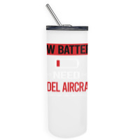 Low Battery Model Aircraft Aesthetic Skinny Tumbler | Artistshot