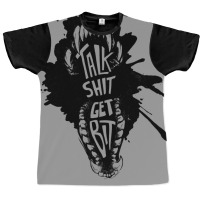 Talk Shit Get Bit Nature Graphic T-shirt | Artistshot