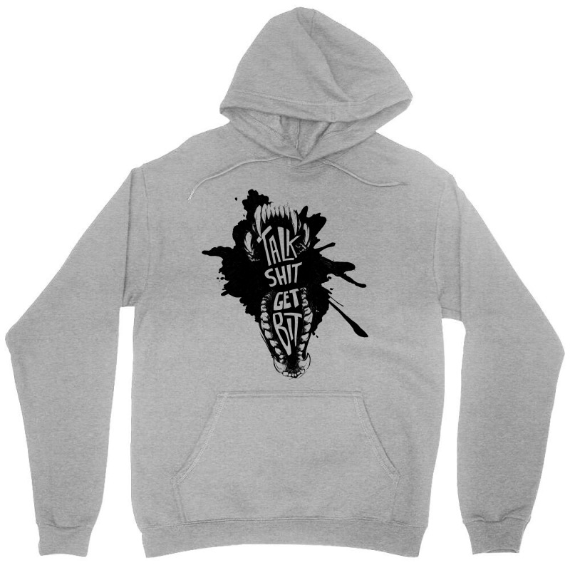 Talk Shit Get Bit Nature Unisex Hoodie | Artistshot