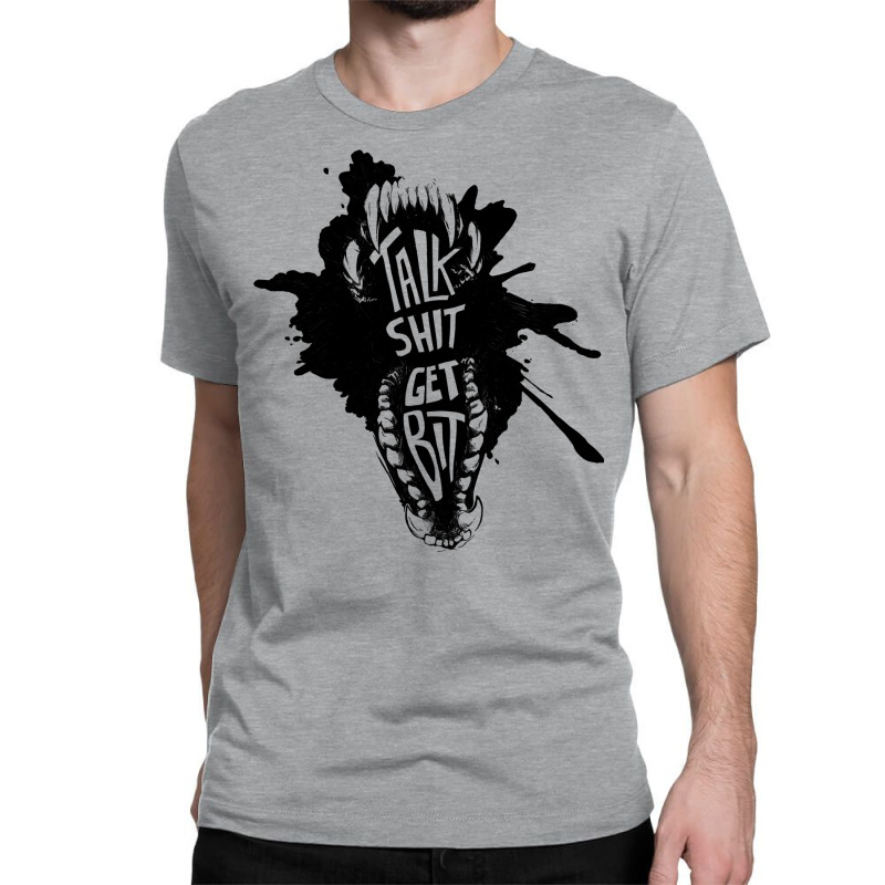 Talk Shit Get Bit Nature Classic T-shirt | Artistshot