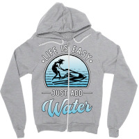 Jet Ski Life Is Easy Jet Skiing Water Sport Jetski Zipper Hoodie | Artistshot