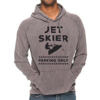 Jet Skiing Jet Ski Jet Skier Parking Only Water Su Vintage Hoodie | Artistshot