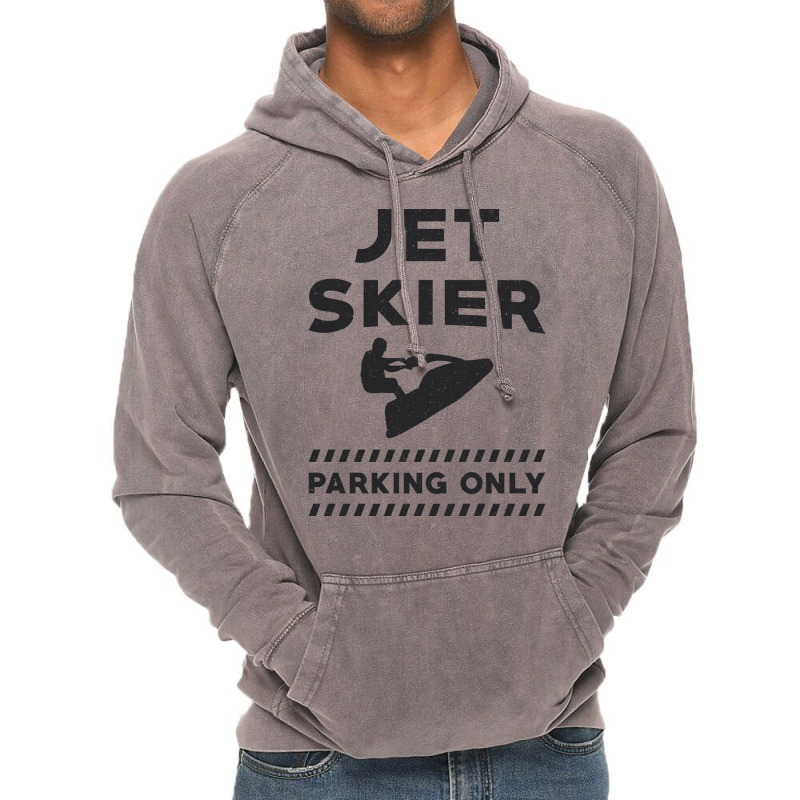 Jet Skiing Jet Ski Jet Skier Parking Only Water Su Vintage Hoodie by sbusiozald | Artistshot