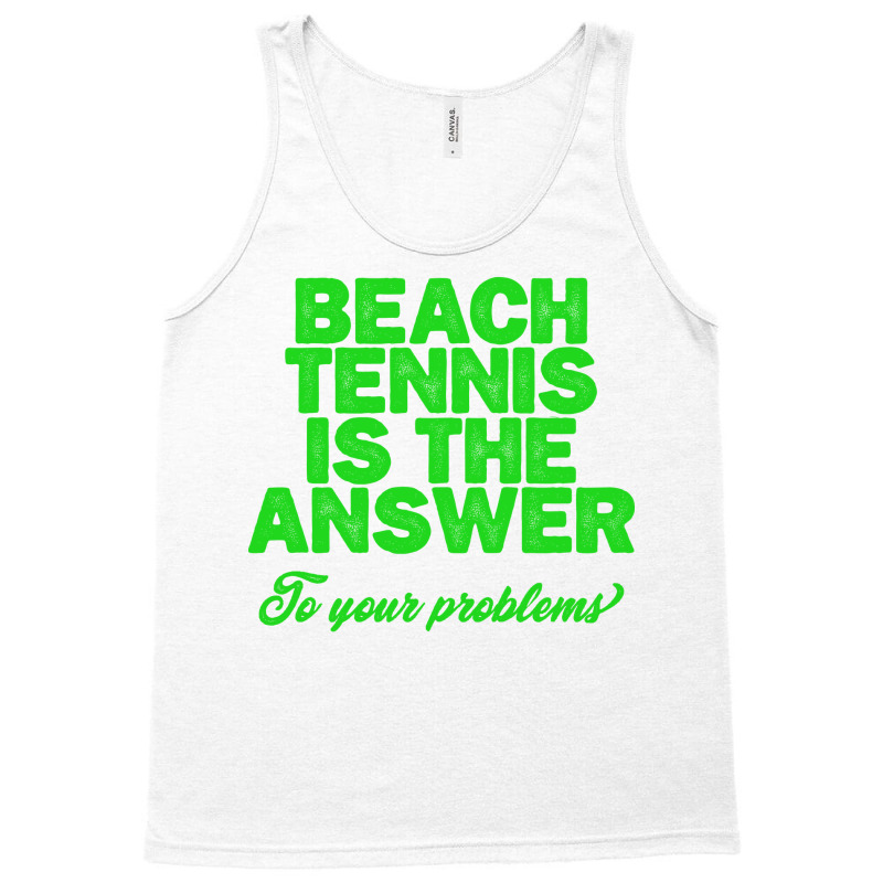 Beach Tennis Gift Funny Tank Top by tindokveh | Artistshot