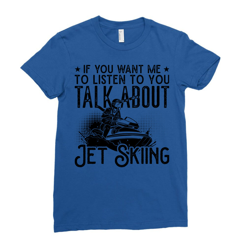 Jet Ski If You Want Me Water Jetski Jet Skiing Red Ladies Fitted T-Shirt by gaboscieldoz | Artistshot