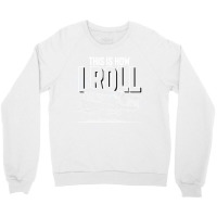 This Is How I Roll Pilot Love Crewneck Sweatshirt | Artistshot