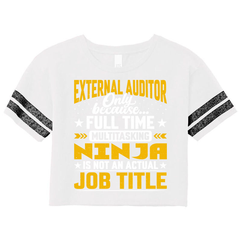 External Auditor Job Title Funny External Accounta Scorecard Crop Tee by lopakequiceu | Artistshot