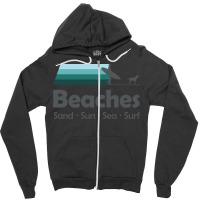 Beaches Sand Sun Sea Surf Zipper Hoodie | Artistshot