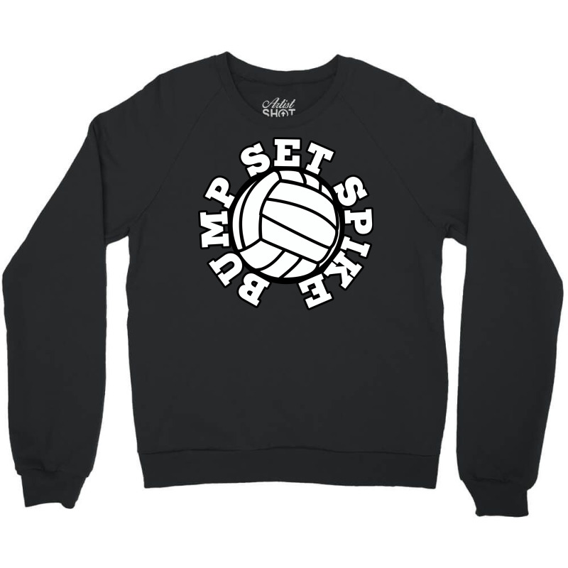 Bump Set Spike Volleyball Trending Crewneck Sweatshirt by tindokveh | Artistshot