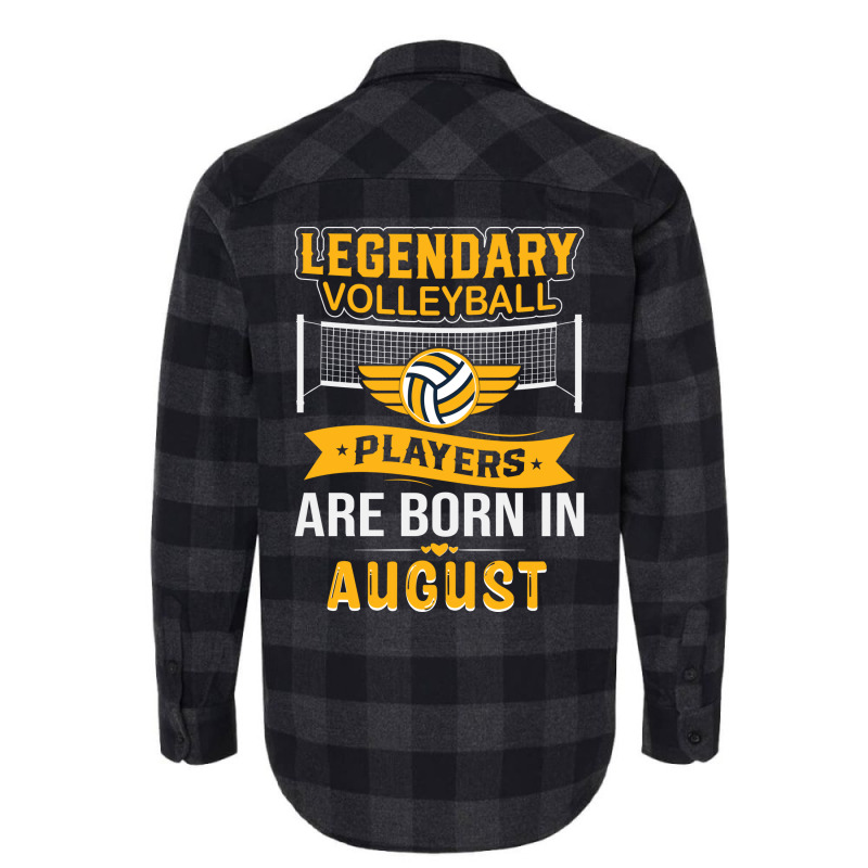 Legendary Volleyball Players Are Born In August Bo Flannel Shirt by tindokveh | Artistshot