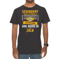 Legendary Volleyball Players Are Born In July Vint Vintage T-shirt | Artistshot