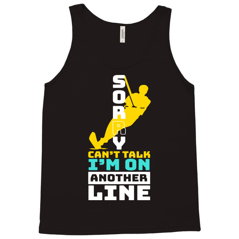 I Am On Another Line Waterskiing Gift Tank Top by piczeneyc | Artistshot