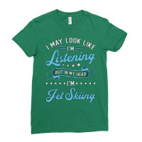 Jet Ski Im Listening Jet Skiing Water Jetski Cool Ladies Fitted T-shirt | Artistshot