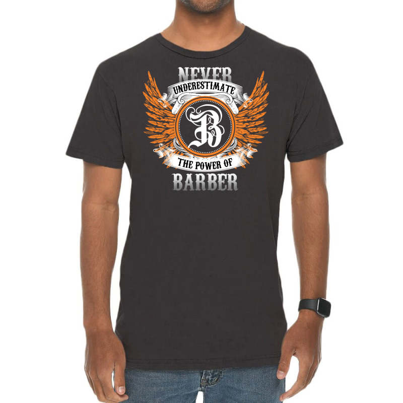 Barber Name Shirt Never Underestimate The Power Of Vintage T-shirt | Artistshot