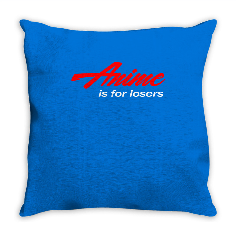 Anime Is For Losers Music Throw Pillow | Artistshot