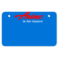 Anime Is For Losers Music Atv License Plate | Artistshot