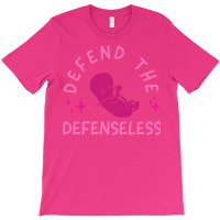 Defend The Defenseless Humor T-shirt | Artistshot