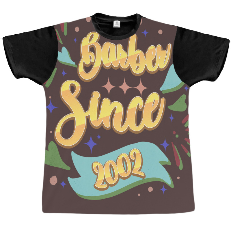 Barber Since 2002 Local Barber Gift Ideas For Hair Graphic T-shirt | Artistshot