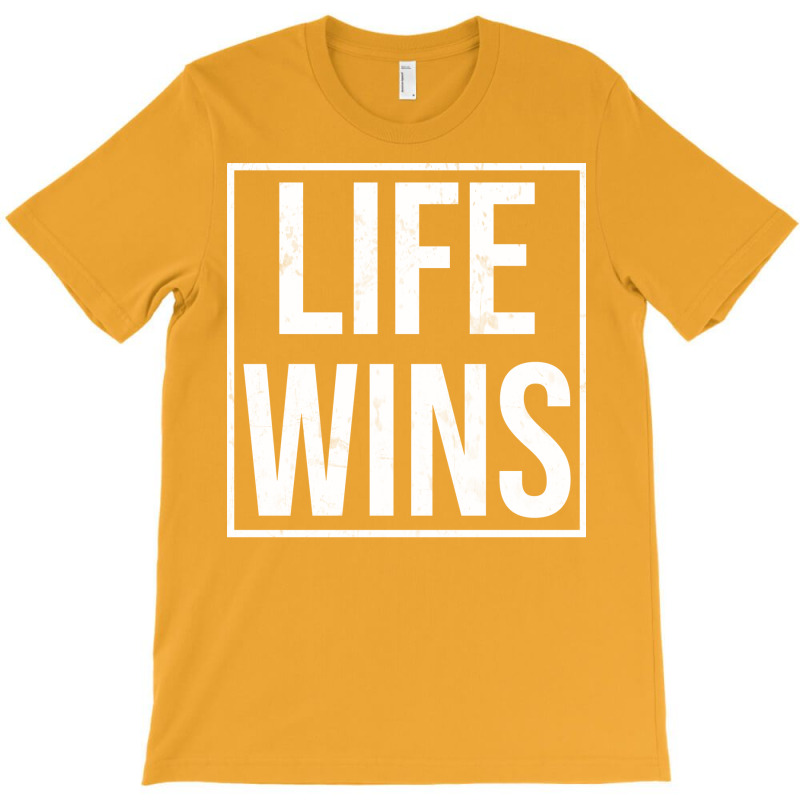 Pro Life Right To Life Movement Life Wins Tumblr T-shirt | Artistshot