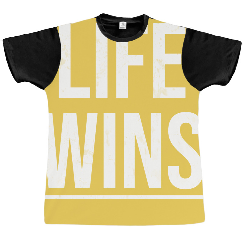 Pro Life Right To Life Movement Life Wins Tumblr Graphic T-shirt | Artistshot