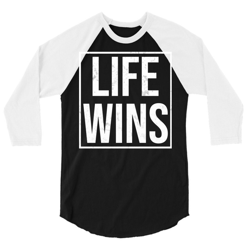 Pro Life Right To Life Movement Life Wins Tumblr 3/4 Sleeve Shirt | Artistshot